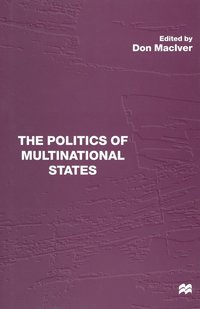 bokomslag The Politics of Multinational States