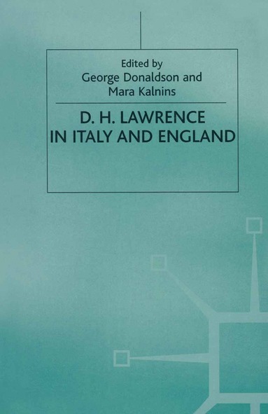 bokomslag D. H. Lawrence in Italy and England