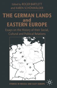 bokomslag The German Lands and Eastern Europe