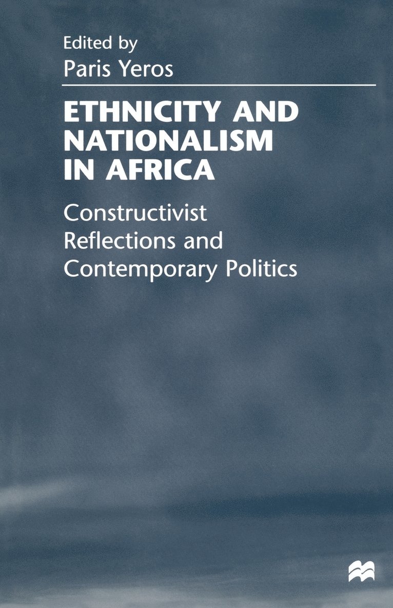 Ethnicity and Nationalism in Africa 1