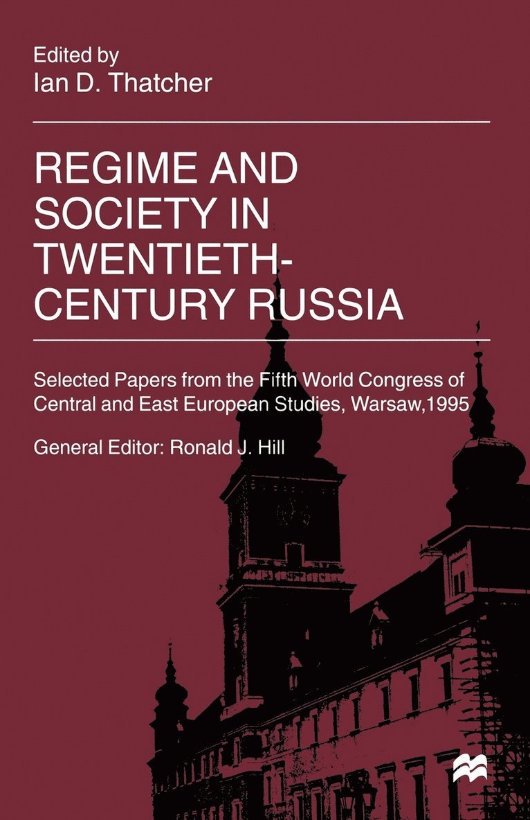 Regime and Society in Twentieth-Century Russia 1