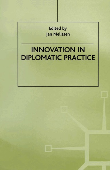 Jan Melissen - Innovation in Diplomatic Practice, Häftad