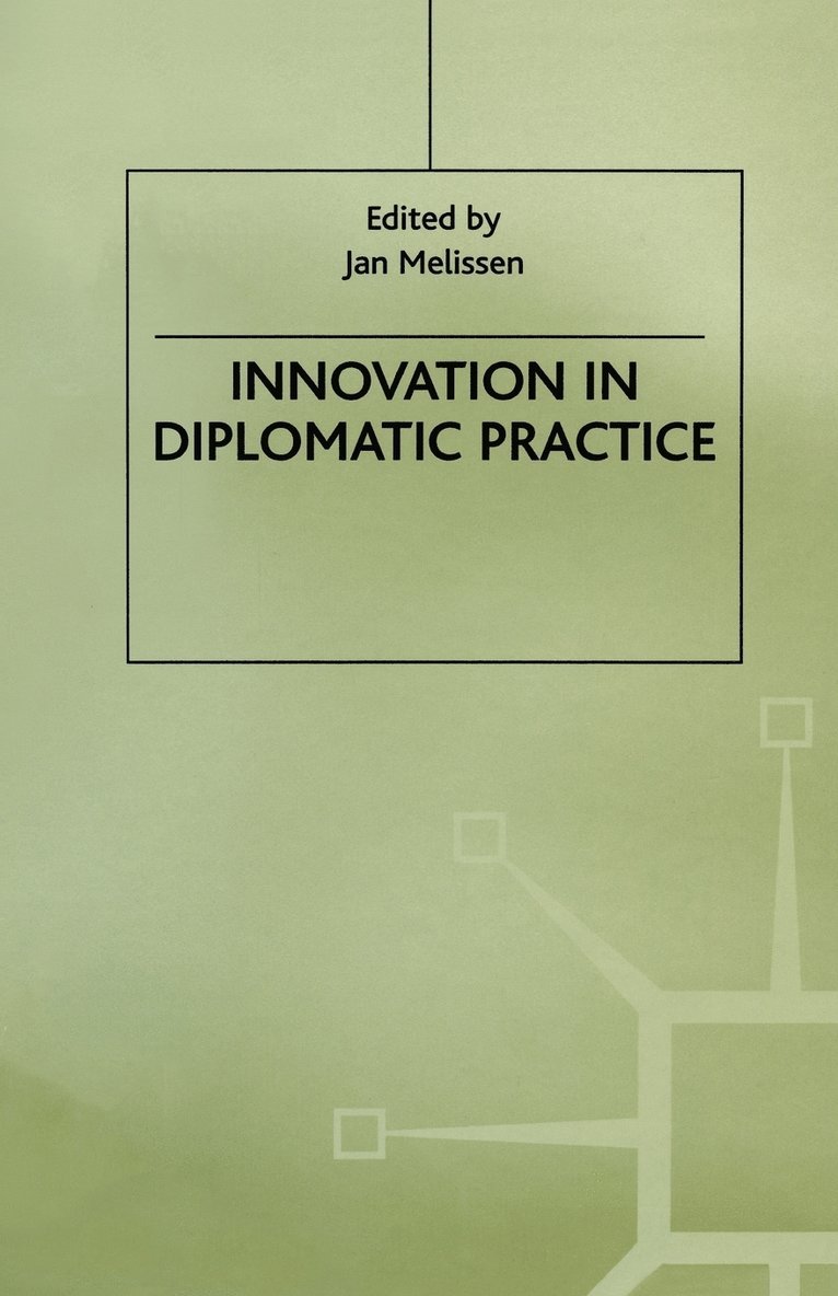 Innovation in Diplomatic Practice 1