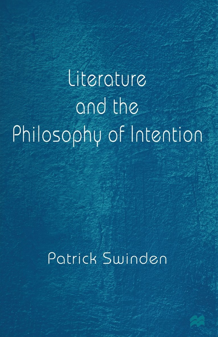 Literature and the Philosophy of Intention