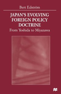 bokomslag Japans Evolving Foreign Policy Doctrine