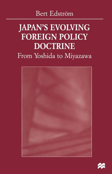 bokomslag Japans Evolving Foreign Policy Doctrine
