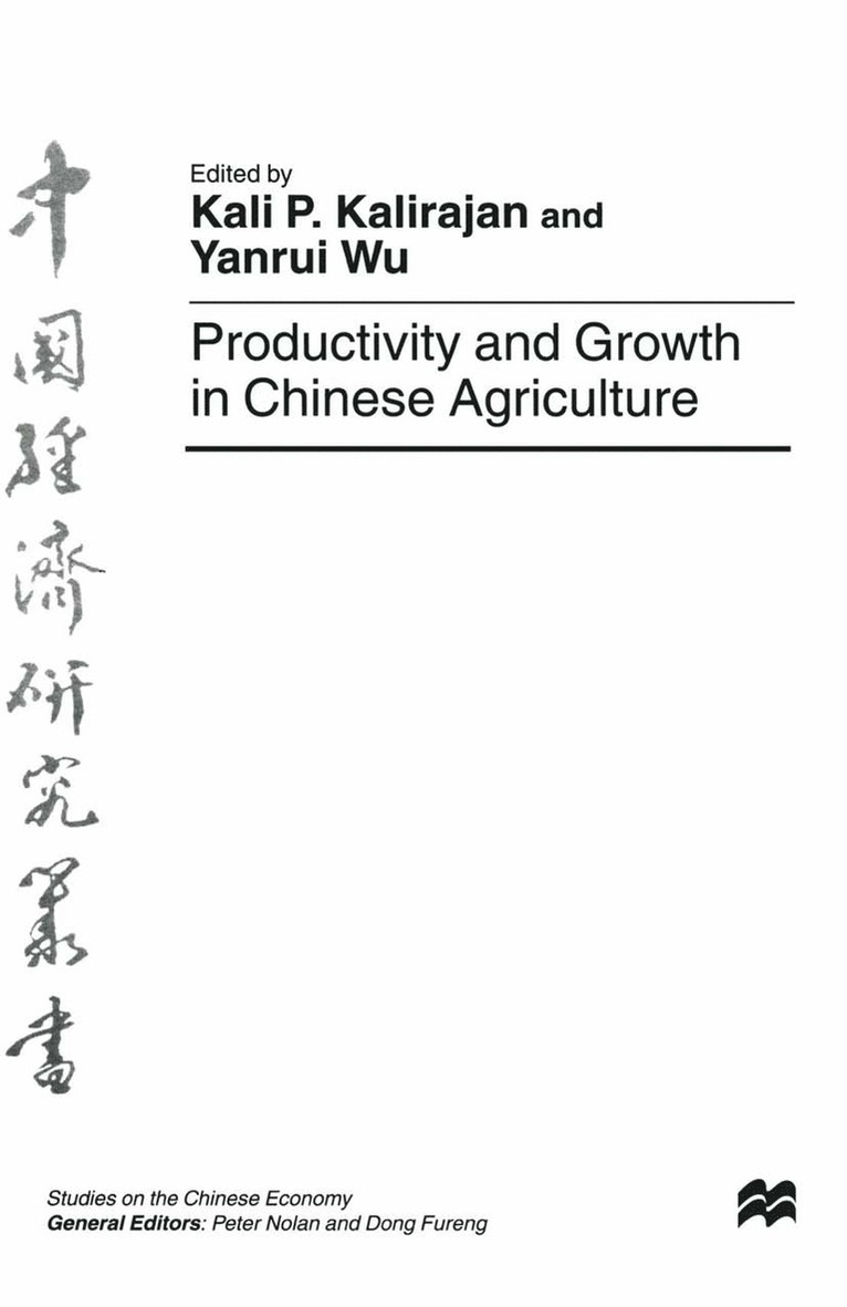 Productivity and Growth in Chinese Agriculture 1