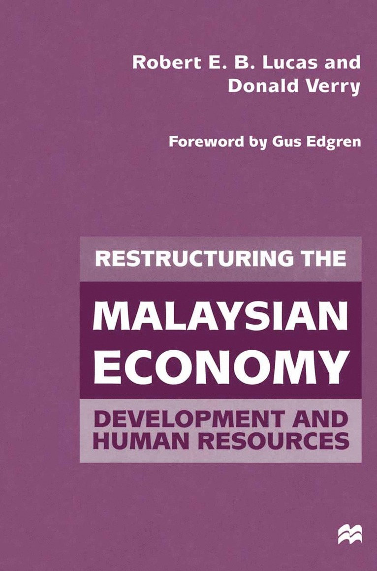 Restructuring the Malaysian Economy 1