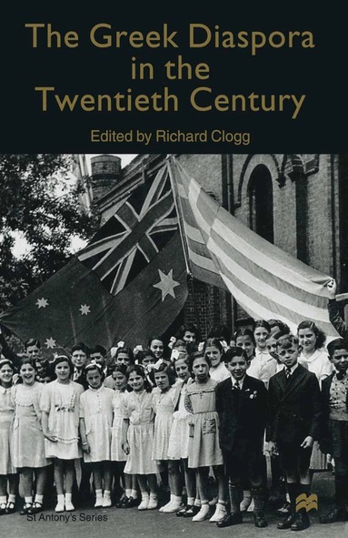 Richard Clogg - Greek Diaspora in the Twentieth Century, Häftad