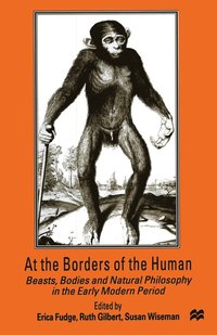 bokomslag At the Borders of the Human