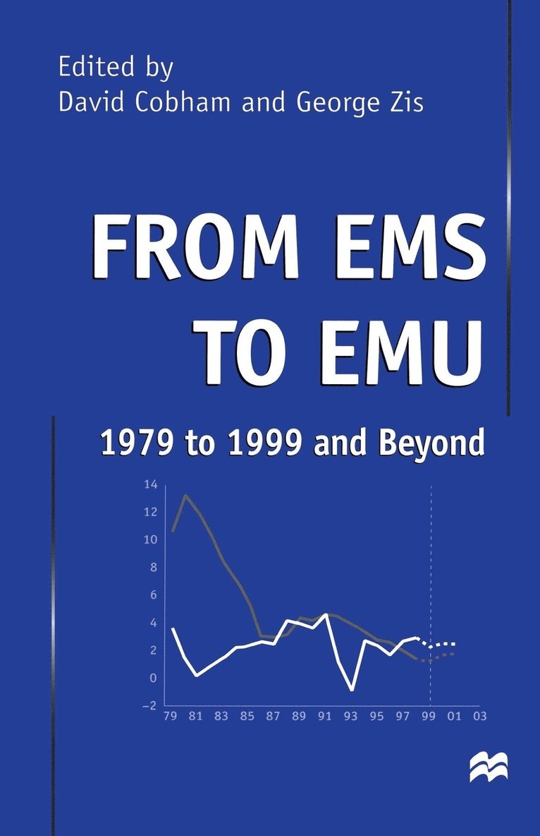 David Cobham, George Zis - From EMS to EMU: 1979 to 1999 and Beyond, Häftad