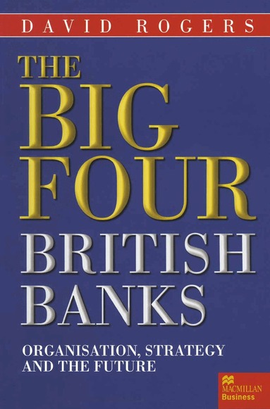 David Rogers - Big Four British Banks, Häftad