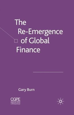 bokomslag The Re-Emergence of Global Finance