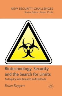 bokomslag Biotechnology, Security and the Search for Limits