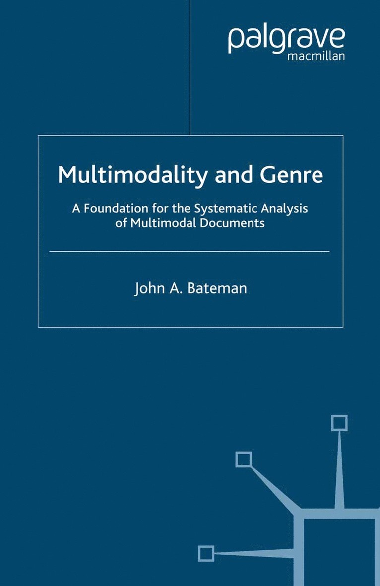 J. Bateman - Multimodality and Genre, Häftad