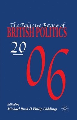 bokomslag The Palgrave Review of British Politics 2006