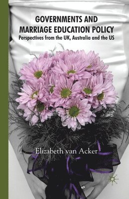 Governments and Marriage Education Policy