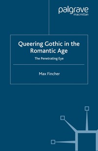 bokomslag Queering Gothic in the Romantic Age