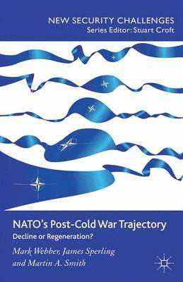 bokomslag NATO's Post-Cold War Trajectory