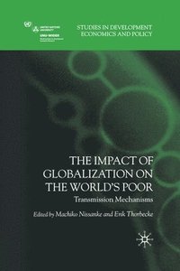 bokomslag The Impact of Globalization on the World's Poor