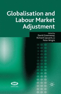 bokomslag Globalisation and Labour Market Adjustment