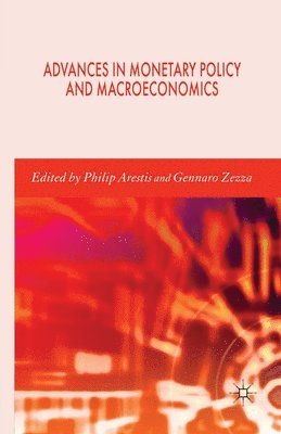 bokomslag Advances in Monetary Policy and Macroeconomics