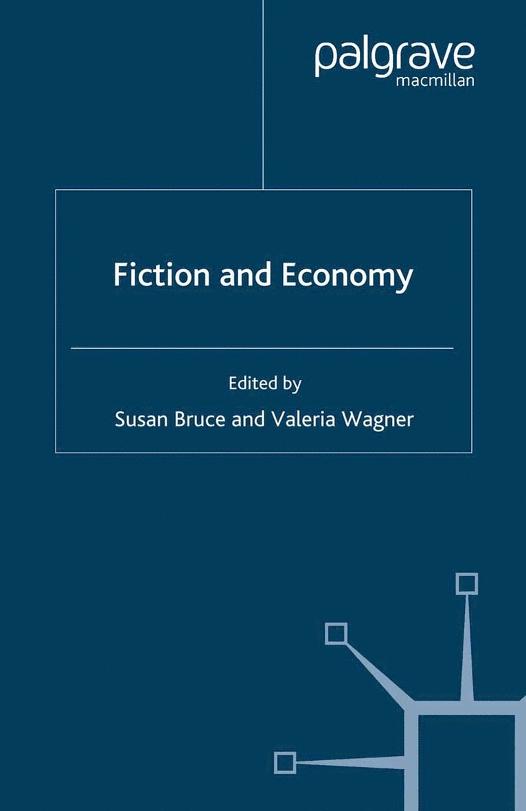 S. Bruce, V. Wagner - Fiction and Economy, Häftad