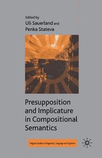 bokomslag Presupposition and Implicature in Compositional Semantics