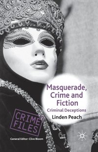 bokomslag Masquerade, Crime and Fiction