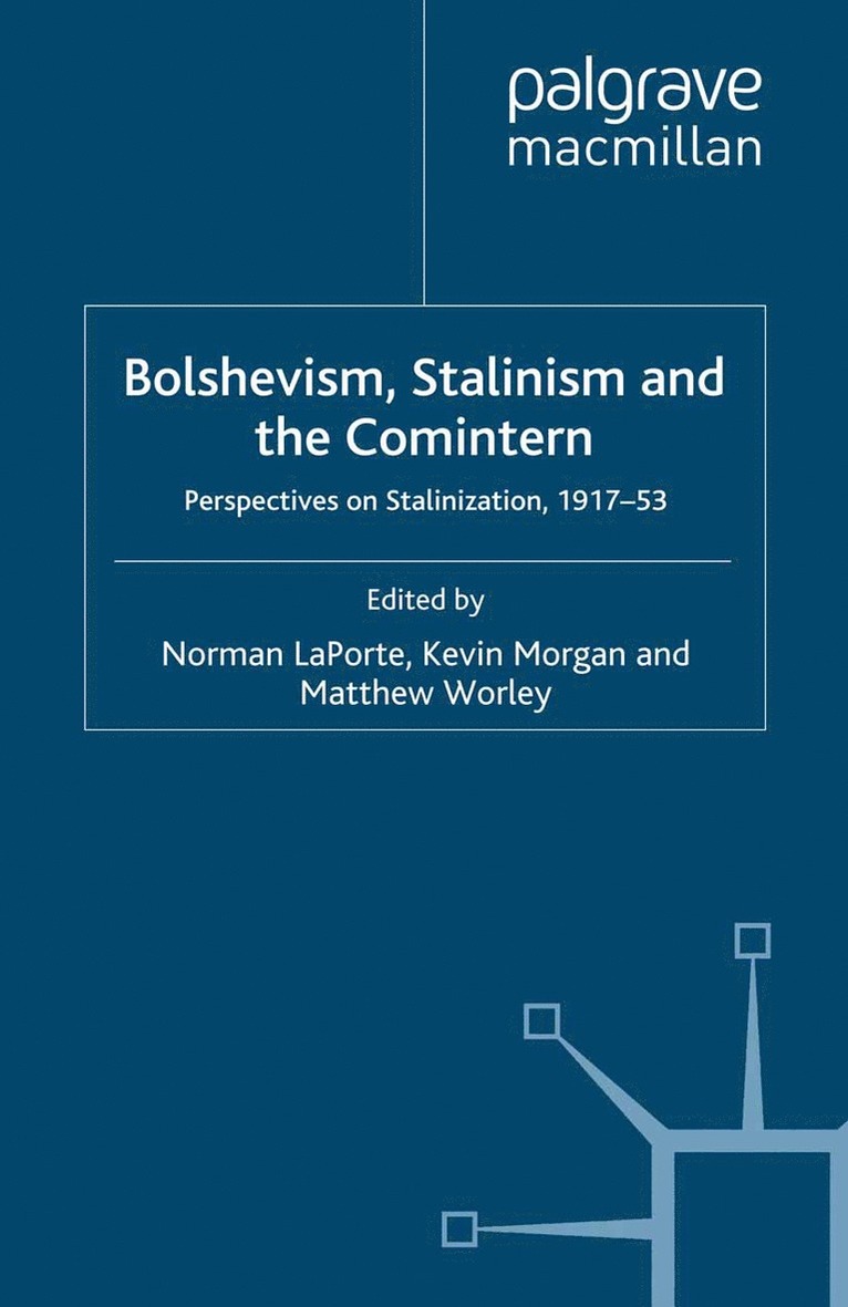 Bolshevism, Stalinism and the Comintern 1