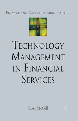 R. McGill - Technology Management in Financial Services, Häftad