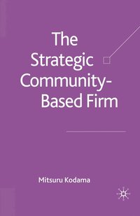 bokomslag Strategic Community-Based Firm