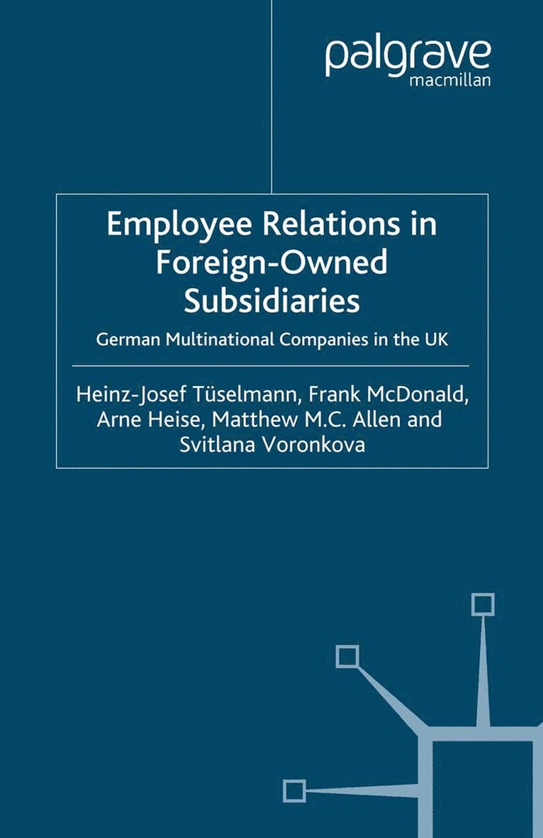Employee Relations in Foreign-Owned Subsidiaries