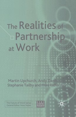 The Realities of Partnership at Work 1
