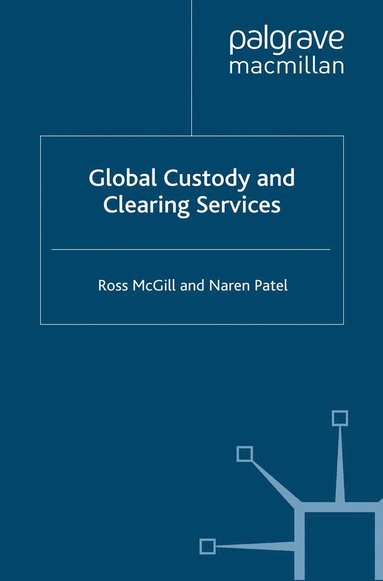 bokomslag Global Custody and Clearing Services