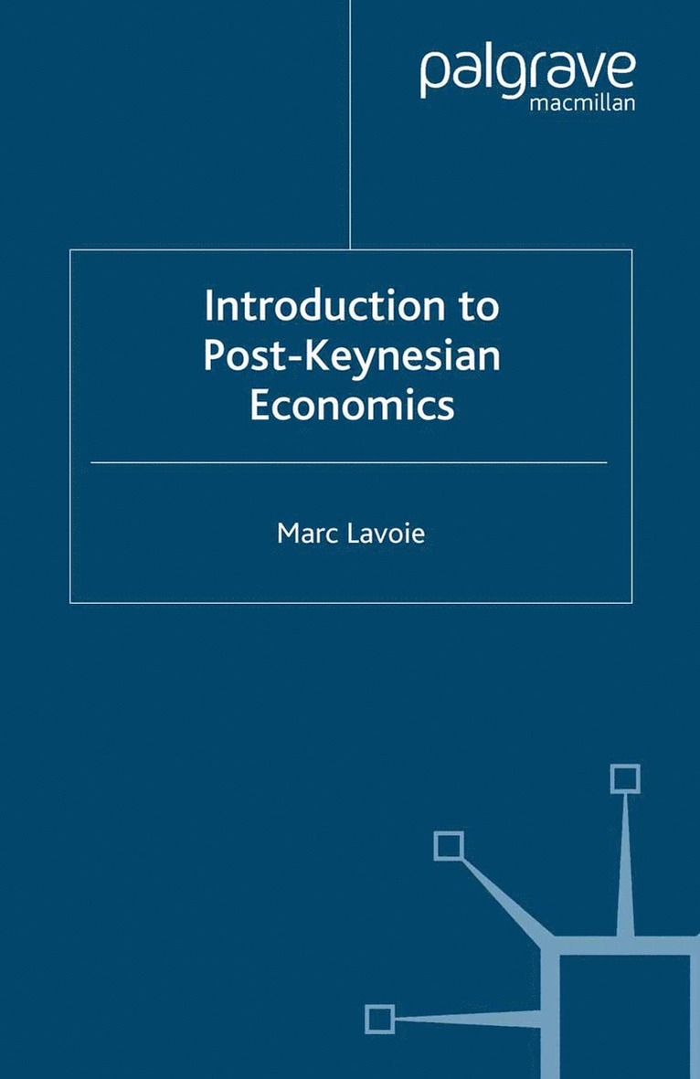 M. Lavoie - Introduction to Post-Keynesian Economics, Häftad