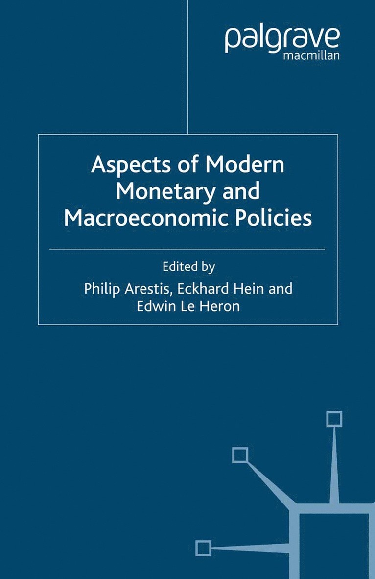 P. Arestis, E. Hein, E. Le Heron, E Le Heron - Aspects of Modern Monetary and Macroeconomic Policies, Häftad