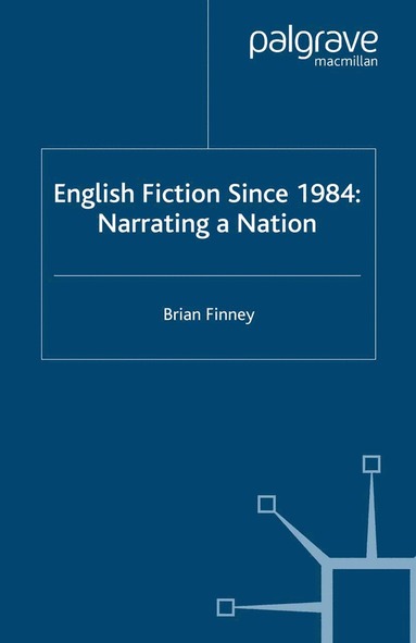 bokomslag English Fiction Since 1984