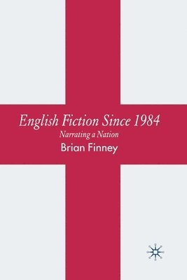 English Fiction Since 1984 1