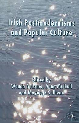 bokomslag Irish Postmodernisms and Popular Culture