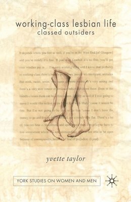 Yvette Taylor - Working-Class Lesbian Life, Häftad