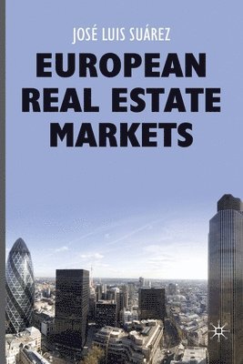 bokomslag European Real Estate Markets