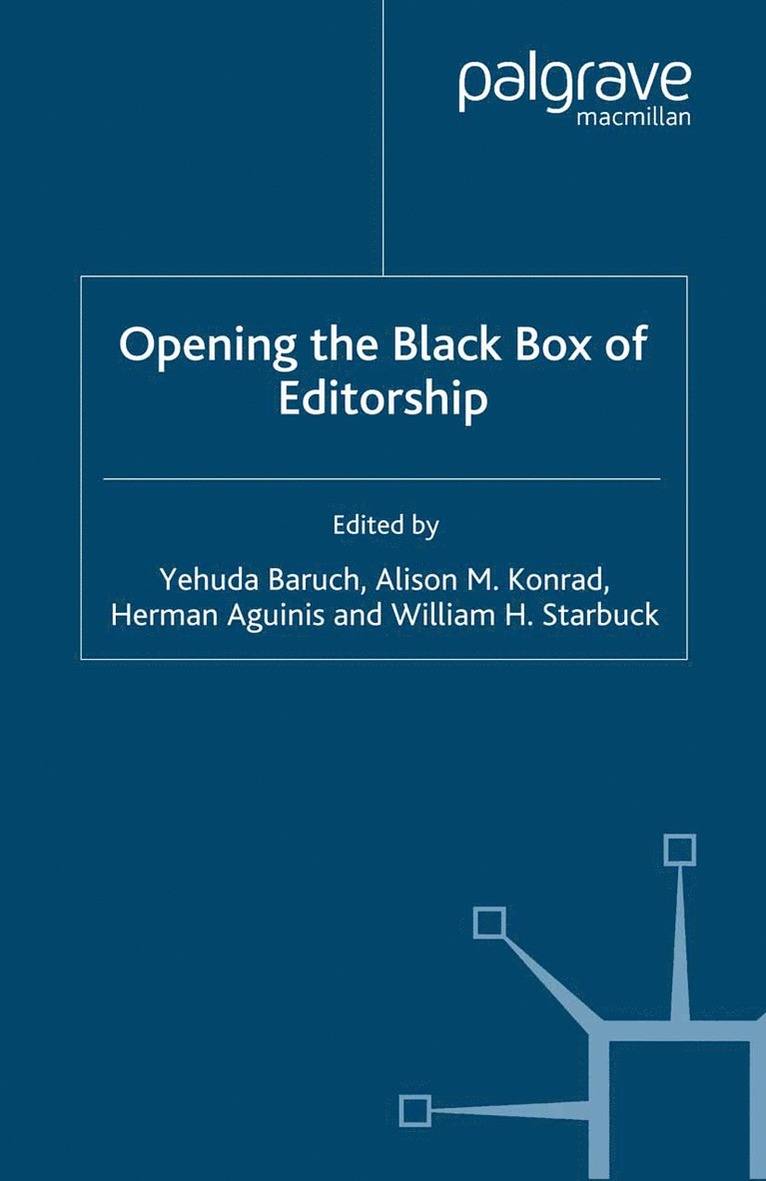 Y. Baruch, A. Konrad, H. Aguinis, W. Starbuck - Opening the Black Box of Editorship, Häftad