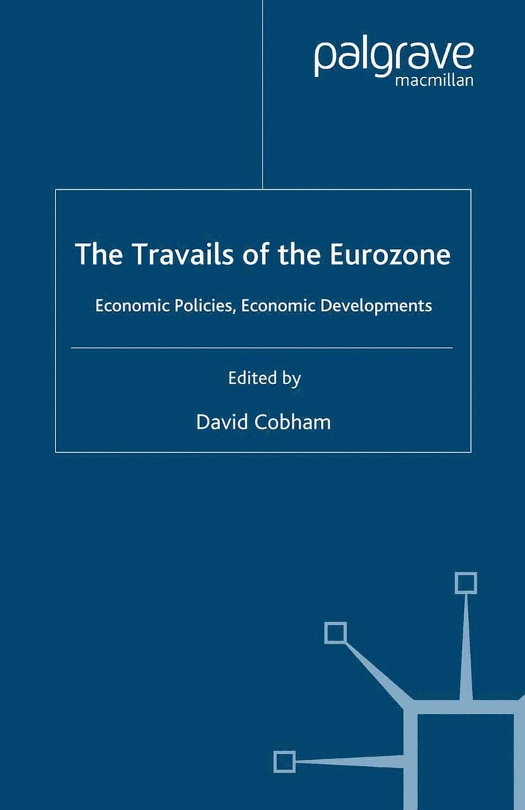 D. Cobham - Travails of the Eurozone, Häftad