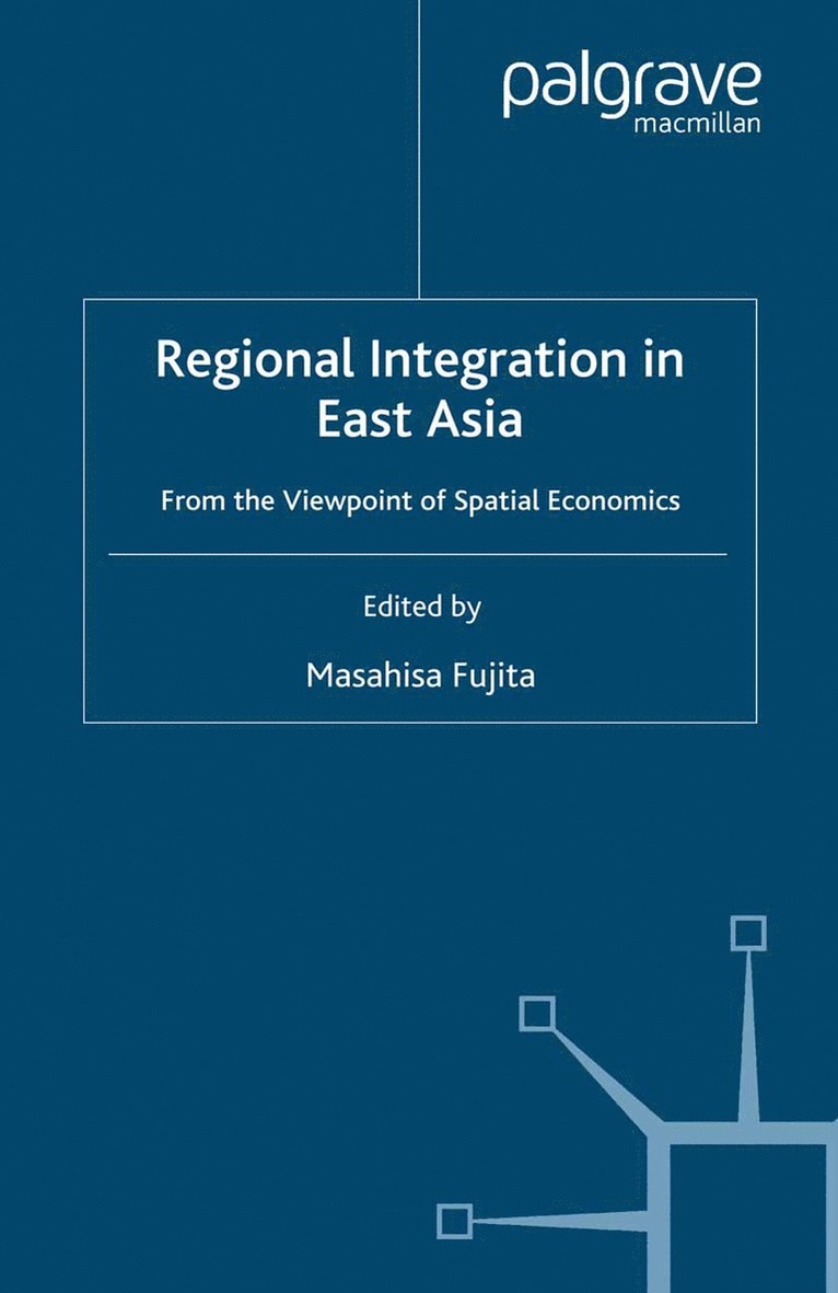 Regional Integration in East Asia 1