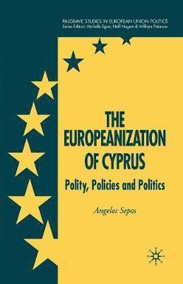 A. Sepos - Europeanization of Cyprus, Häftad
