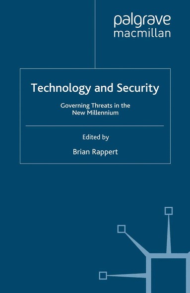 Brian Rappert - Technology and Security, Häftad