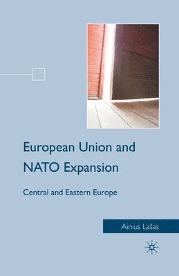 bokomslag European Union and NATO Expansion
