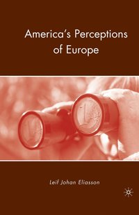 bokomslag America's Perceptions of Europe