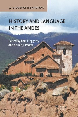 History and Language in the Andes 1